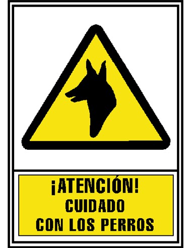 CARTEL PVC AMARILLO ATENCION CUIDADO CON LOS PERRO