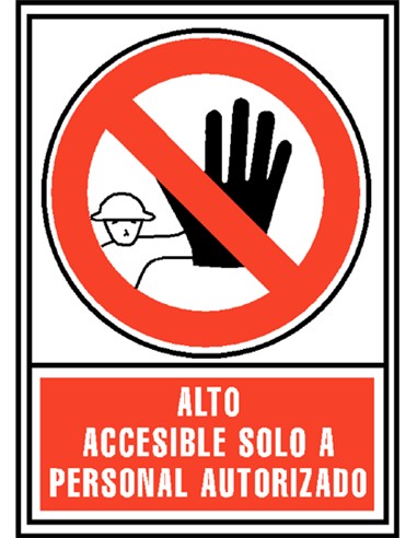 CARTEL PVC ROJO ALTO SOLO PERSONAL AUTORIZADO