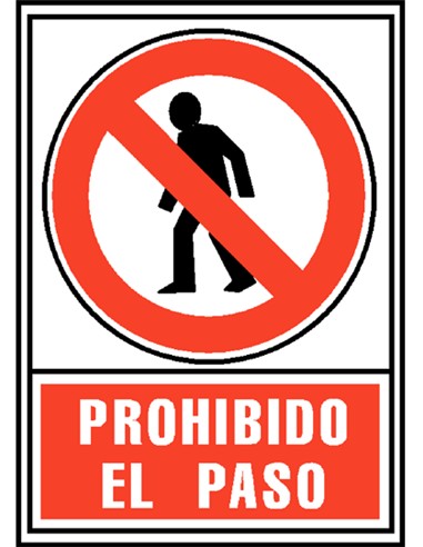 CARTEL PVC ROJO PROHIBIDO EL PASO